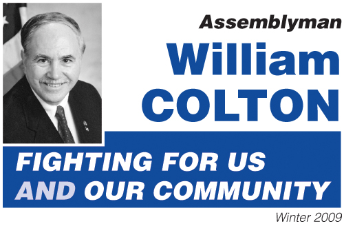 Assemblyman William Colton - Fighting for Us and Our Community - Winter 2009