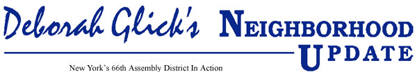 Deborah Glick's Neighborhood Update