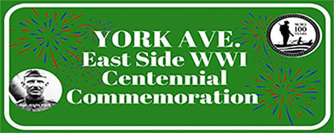 York Avenue East Side WW1 Centennial Commemoration York Avenue East Side WW1 Centennial Commemoration