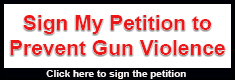 Sign My Petition to Prevent Gun Violence