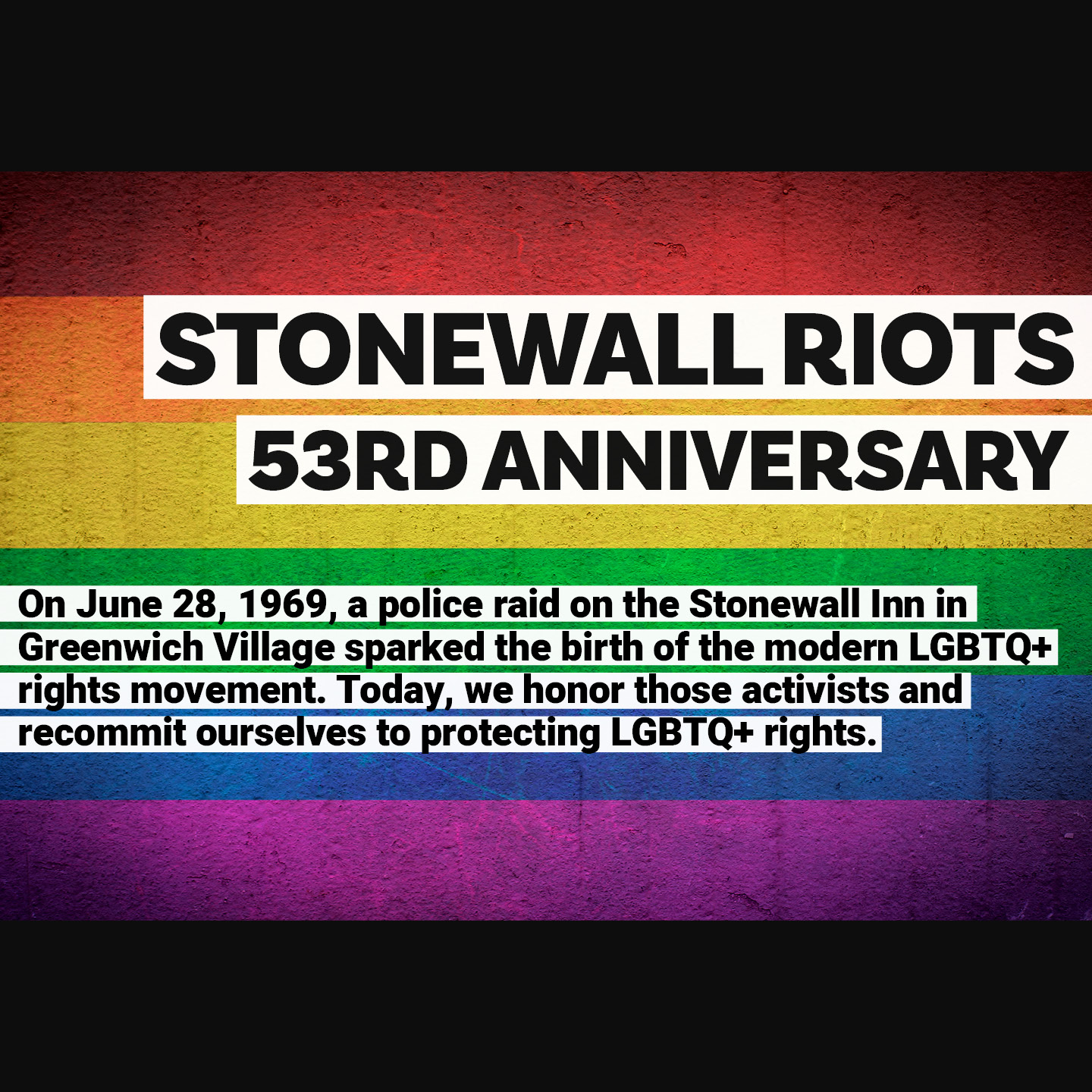 Stonewall Riots 53rd Anniversary 2022