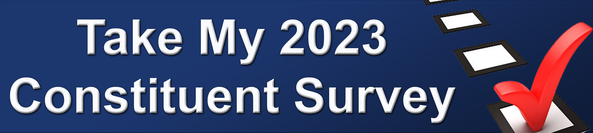 Take my 2023 Constituent Survey