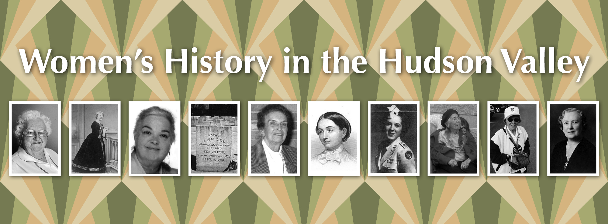 Women's History in the Hudson Valley Women's History in the Hudson Valley