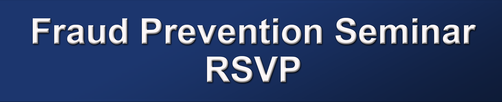 2025Fraud Prevention Seminar RSVP