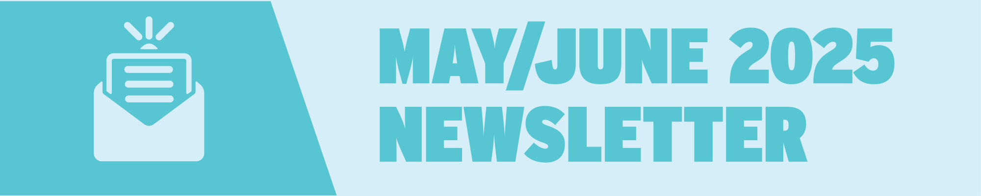 May/June 2025 Newsletter